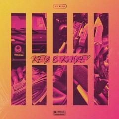 Key okaye ( Ft YV )