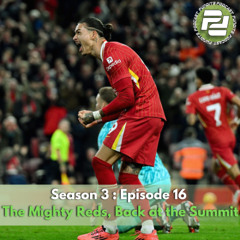 The Mighty Reds, Back at the Summit (ft Tech Fresh) | Podcast Pundits