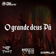 THOHT, Mojo Jojo e Osirius - O Grande Deus Pã (mashup)