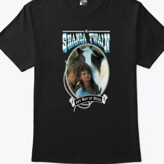 Shania Twain Any Man Of Mine T-Shirt
