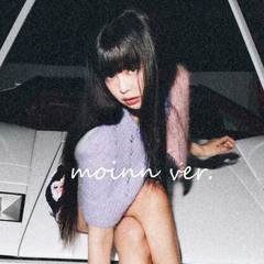 Mantra (moinn remix)- Jennie (제니)