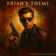 Brian's Theme (Epic Orchestra)