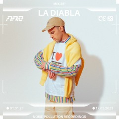 Noise Pollution 35º: La Diabla