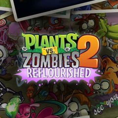 First Wave (PVZ2 Reflorished Holiday Mashup)