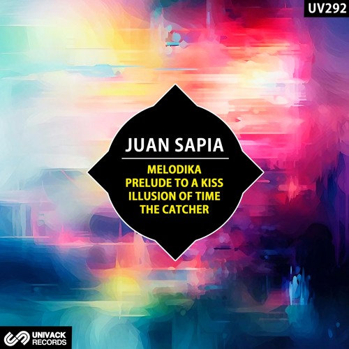 Juan Sapia - Melodika EP [Univack]
