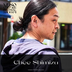 Chee Shimizu - MUSO Culture Festival 2021