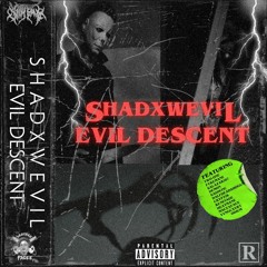 EVIL DESCENT X TWO-ONE