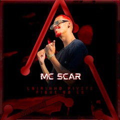 MC SCAR LOIRINHO PIVETE (DJ TH DO TB) 2023
