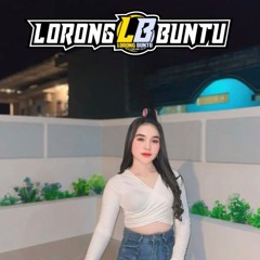 LB -DIMANA PERASAANMU R2R [ AC PASKER X LORONG BUNTU ] #keep Sadili 27 X Bg Noel