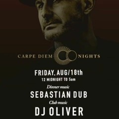 DJ Oliver Live Set @ Carpe Diem Barcelona