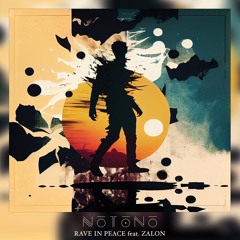 Rave in Peace (Dub Edit) [feat. Zalon]