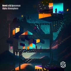 Novel & DJ Spaceman - Alpha Atmosphere