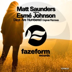 Matt Saunders & Esmé Johnson - Days Are Numbered (Original Mix)