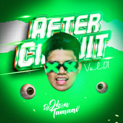 AFTER CIRCUIT VOL.01 JHONTAMANI PREVIEW