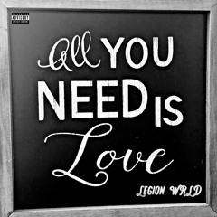 All You Need Is Love