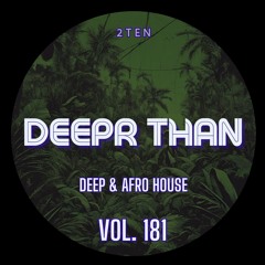 DEEPR THAN VOL. 181 (RECORDED LIVE)
