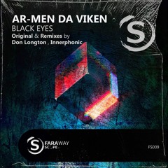 Ar-Men Da Viken- Black Eyes -Don Longton Remix