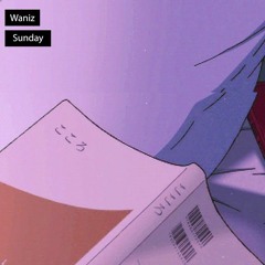 Sunday - Waniz
