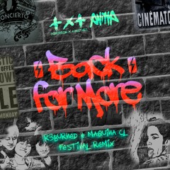 TXT & Anitta - Back For More (R3burned & Maquina CL Festival Remix)