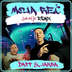 Moja Reč - Jak mi je (prod. Daff & Jahra] RMX