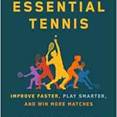 [FREE] PDF 💗 Essential Tennis by Ian Westermann,Joel Chasnoff [EPUB KINDLE PDF EBOOK