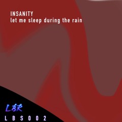let me sleep during the rain