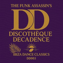 Ibiza Dance Classics - Discothèque Decadence DD003