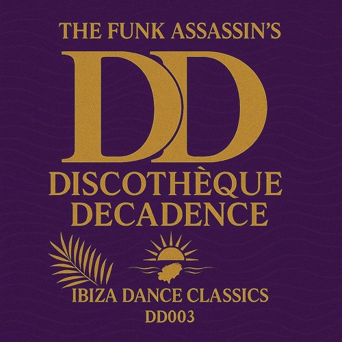 Ibiza Dance Classics - Discothèque Decadence DD003