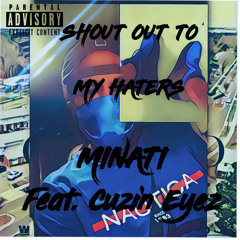 Shout out to my haters feat.Cuzin Eyez