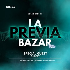 DJ BEAT - La Previa Bazar Mix 2023