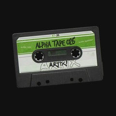 Alpha Tape #026 - ARTIX!
