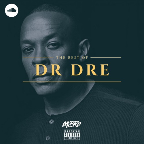 The Best Of Dr. Dre Mix by DJ MIBRO