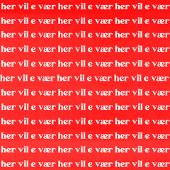 Her vil e vær