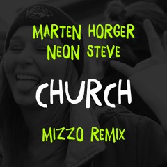 Church (Mizzo Remix)
