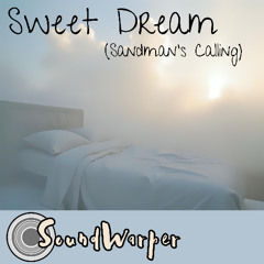 Sweet Dream (Sandman's Calling)