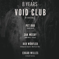 Zak McCoy - 8 Years Void Club Berlin 28-07-2023