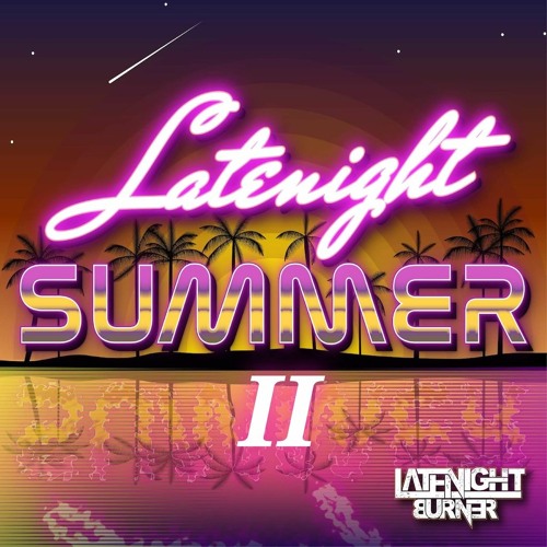 LateNightSummerII