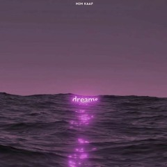 Dreams