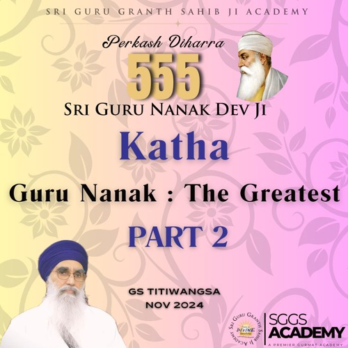 Guru Nanak : The Greatest | Part 2