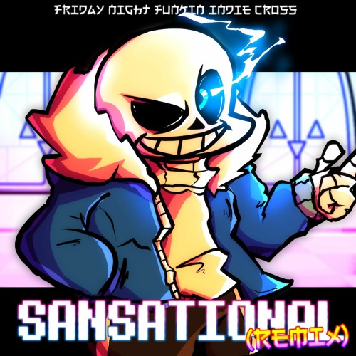 Sansational: Zeroh Remix [Fanmade] - [FNF Indie Cross] by