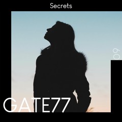 GATE77 - Secrets [House]