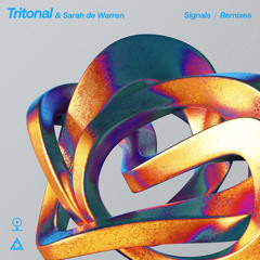 Tritonal and Sarah de Warren - Signals (Farius Remix)
