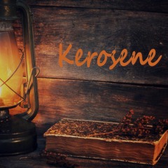 Kerosene Original Vocal