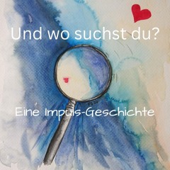 Und wo suchst du?