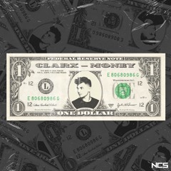 Clarx - Money [NCS Release]