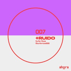 ahora+ruido_007_Surfer Rosa