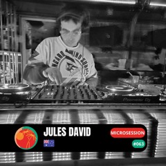 #microsession 063 - Jules David (AU)