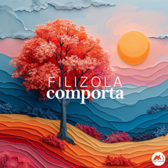Filizola - Comporta [M-Sol Records]
