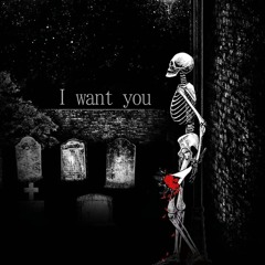 I want you (prod. Lotus)
