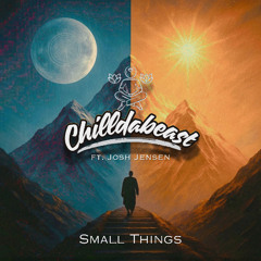 Small Things ft. Josh Jensen